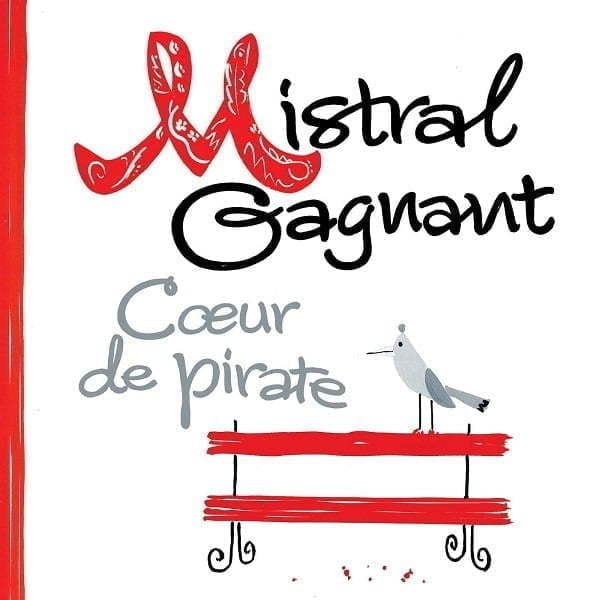 Cœur de Pirate – Mistral Gagnant Albumart Cover