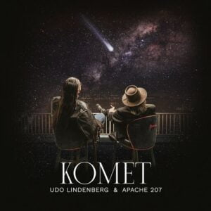 Udo Lindenberg &amp; Apache-207 Komet